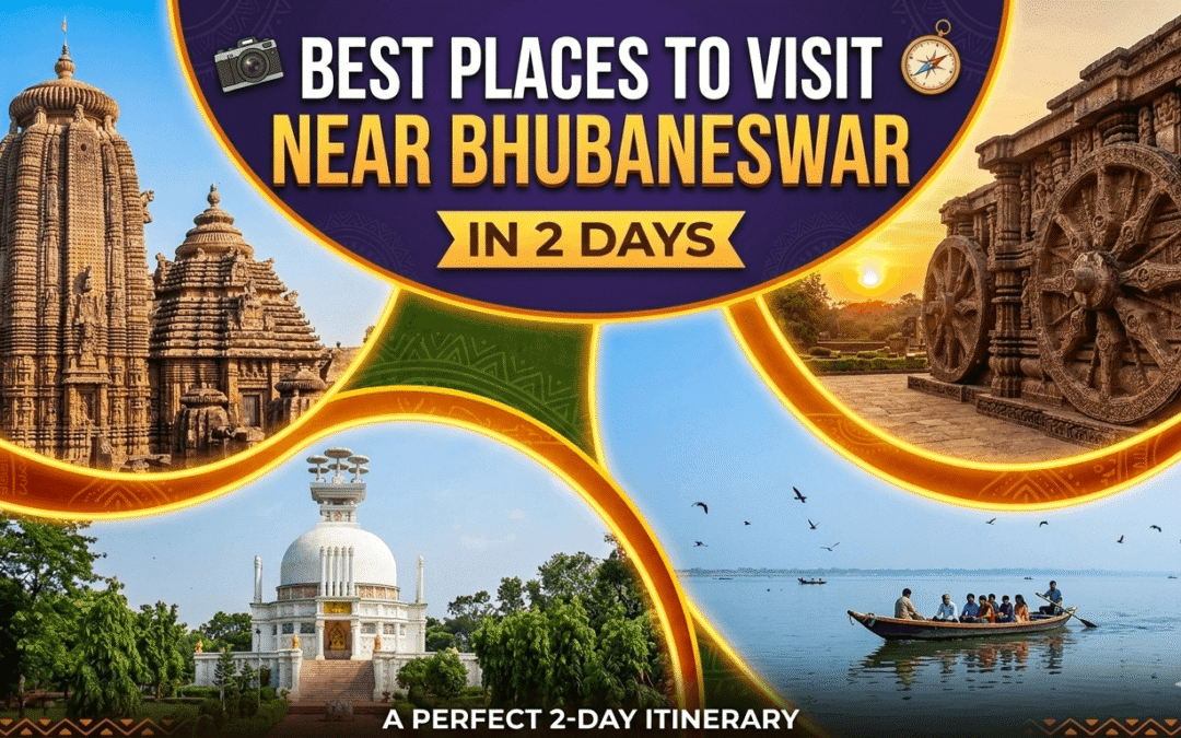 Best Places to Visit Near Bhubaneswar in 2 Days | Advenza Tours